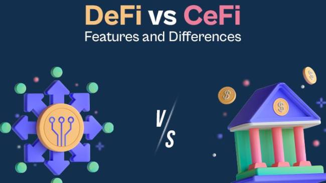 DeFi vs CeFi - Comparing Decentralized to Centralized Finance